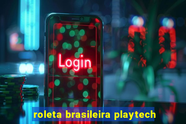 roleta brasileira playtech